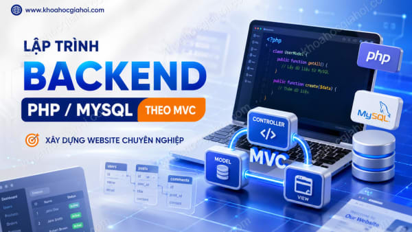 Khóa Học Lập Trình Backend Cho Website Bằng PHP/Mysql Theo Mô Hình MVC