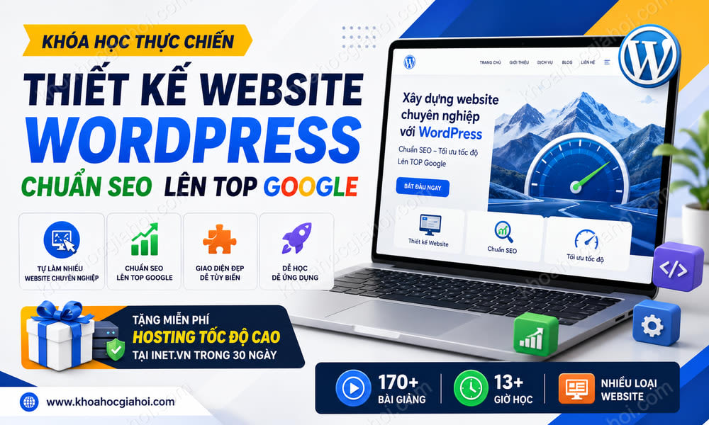 Khóa Học Thiết Kế Website Wordpress Chuẩn SEO Lên TOP Google