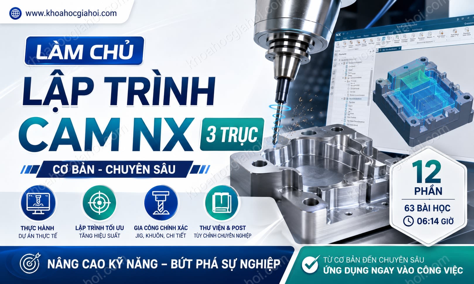 Khóa Học Làm Chủ Lập Trình CAM NX 3 Trục (Cơ Bản - Chuyên Sâu)