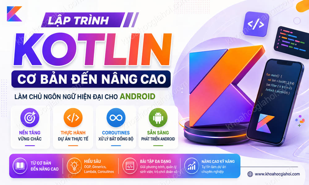 Khóa Học Lập Trình Kotlin Cơ Bản Đến Nâng Cao