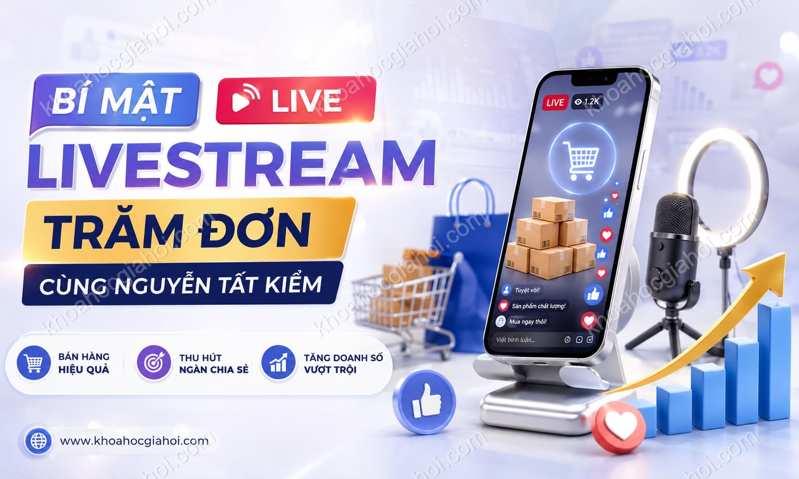 Khóa Học Bí Mật Livestream Trăm Đơn Cùng Nguyễn Tất Kiểm