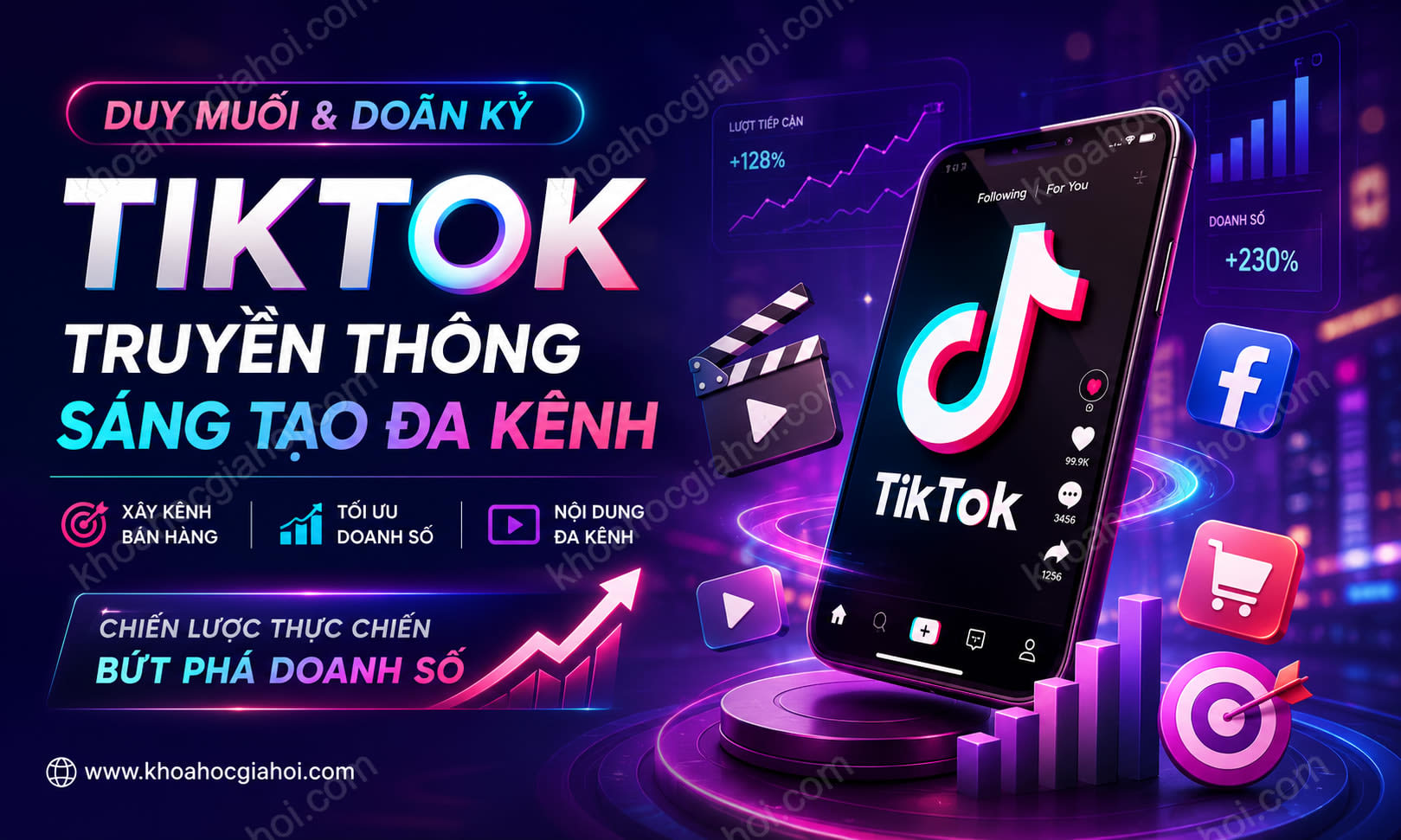 Khoá Học Tiktok Duy Muối Và Doãn Kỷ Chương Trình Truyền Thông Sáng Tạo Đa Kênh