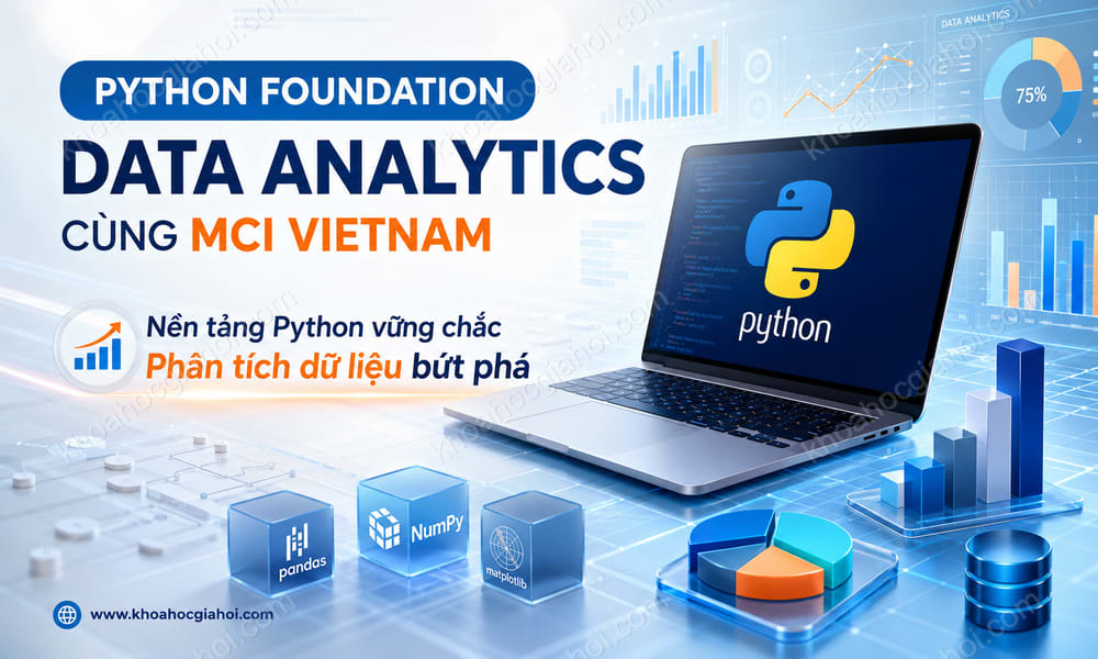 Khóa Học Python Foundation In Data Analytics Cùng Mci Vietnam
