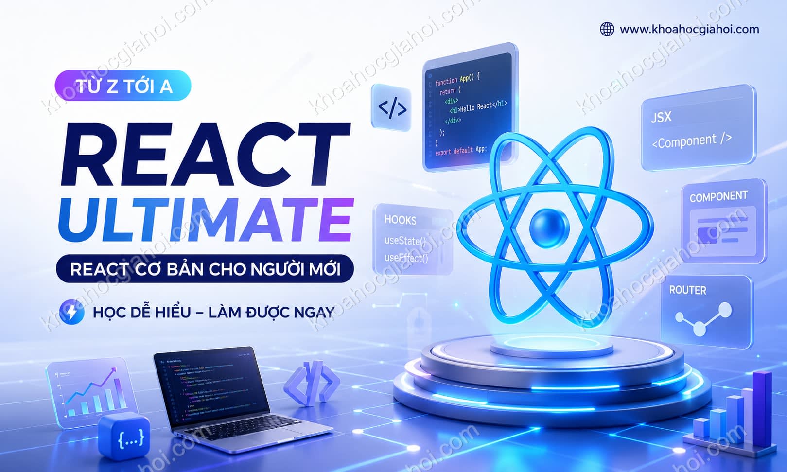 Khóa Học React Ultimate React Cơ Bản Từ Z Tới A Cùng Hỏi Dân IT Khóa Học React Ultimate React Cơ Bản Từ Z Tới A Cùng Hỏi Dân IT