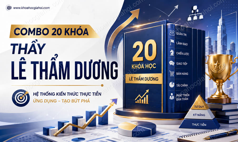Combo 20 Khoá Học Thầy Lê Thẩm Dương