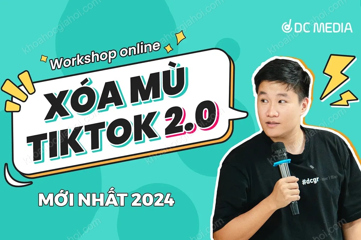 Khóa Học Xóa Mù Tiktok 2.0 Cùng Duy Muối Khóa Học Xóa Mù Tiktok 2.0 Cùng Duy Muối