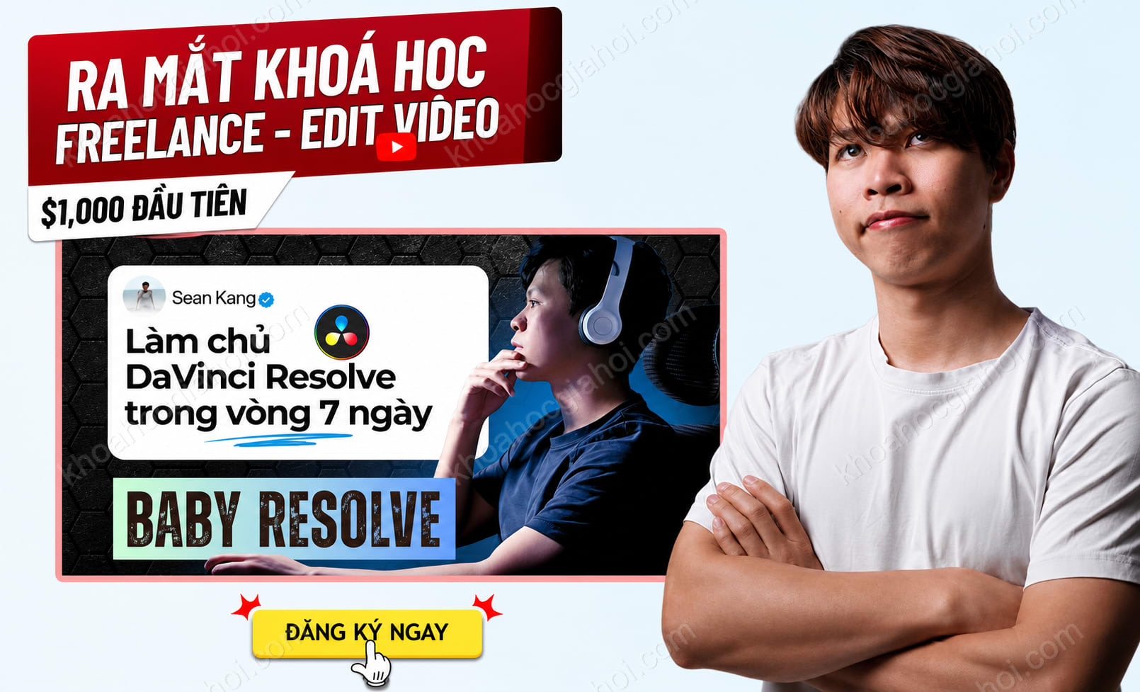 Khóa Học Baby Resolve – Làm Chủ Davinci Resolve Trong 7 Ngày Cùng Seankang