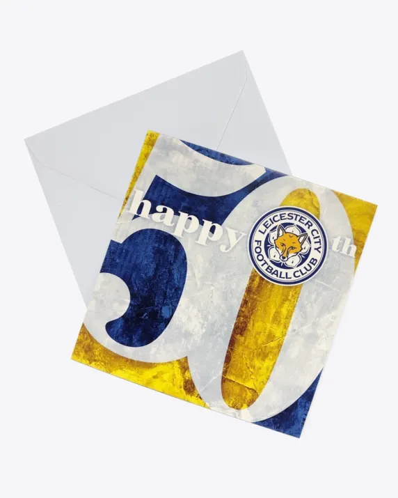 Leicester City Greetings Card - 50th Birthday