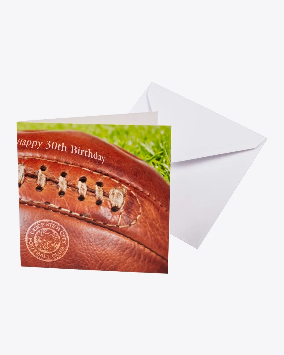Leicester City Greetings Card - 30th Birthday Ball