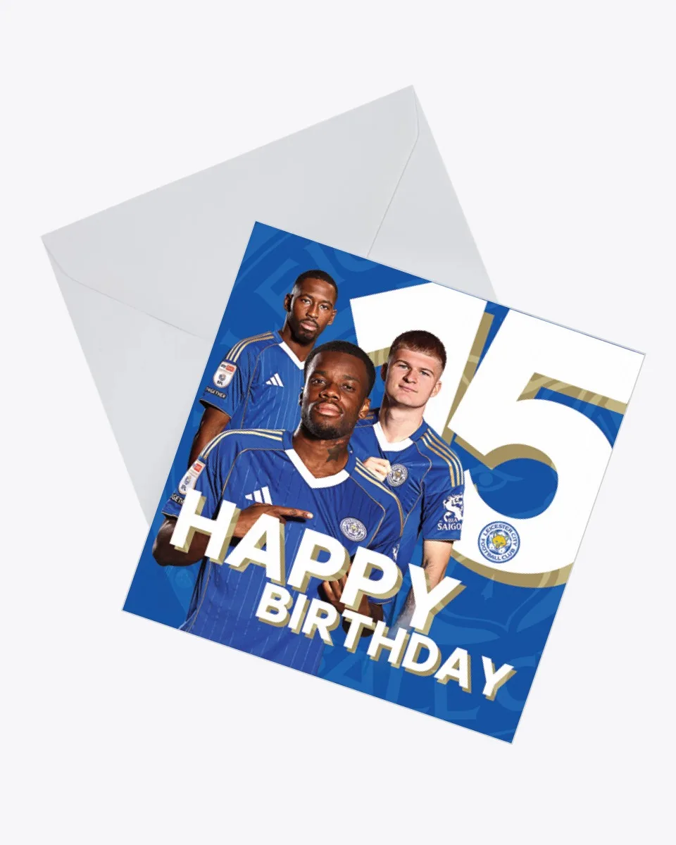 Leicester City Greetings Card - Players Age 15 2025/26