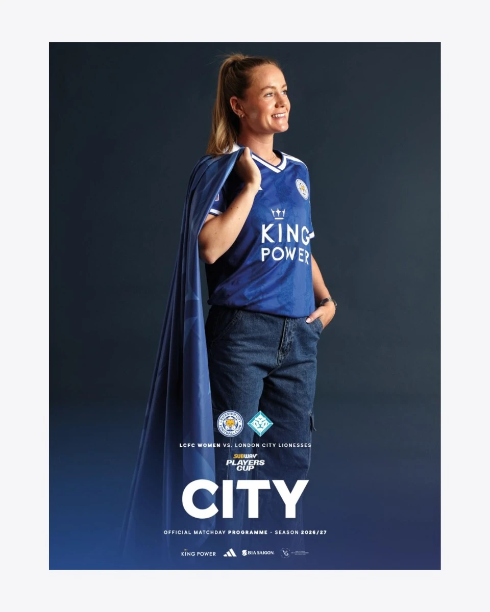 CITY Matchday Magazine - Leicester City Women vs. London City Lionesses CUP 2026/27