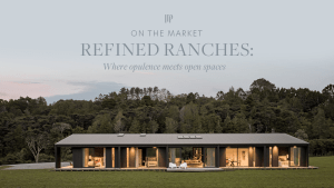 Refined ranches: Where opulence meets open spaces