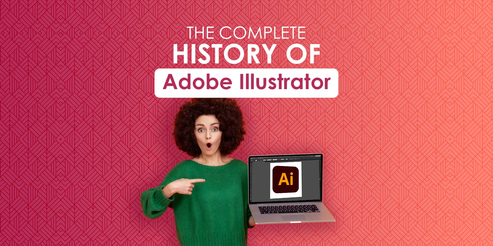 The Complete History Of Adobe Illustrator - Learn Computer The Complete History Of Adobe Illustrator - Learn Computer