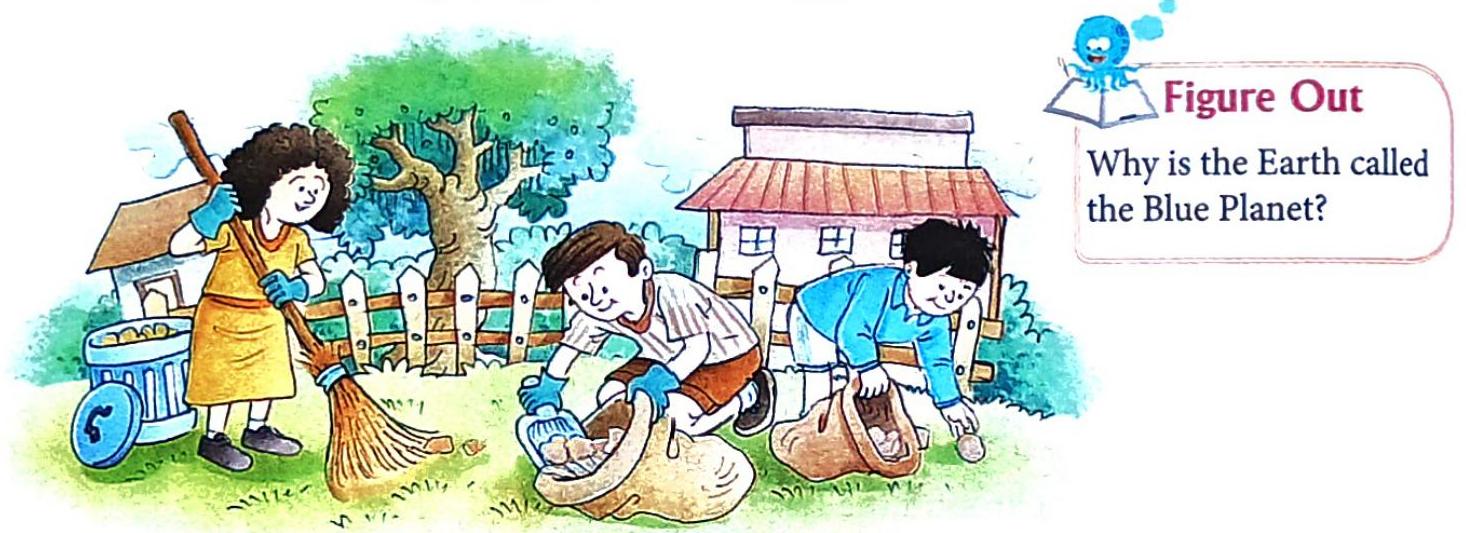 Three children clean an outdoor area with a house, fence, and tree. A girl sweeps debris into a trash can, while two boys collect items into bags. A text box asks, 'Why is the Earth called the Blue Planet?'.
