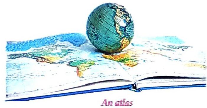 An open atlas with a globe placed on its pages, displaying maps of the world. The text 'An atlas' appears below.