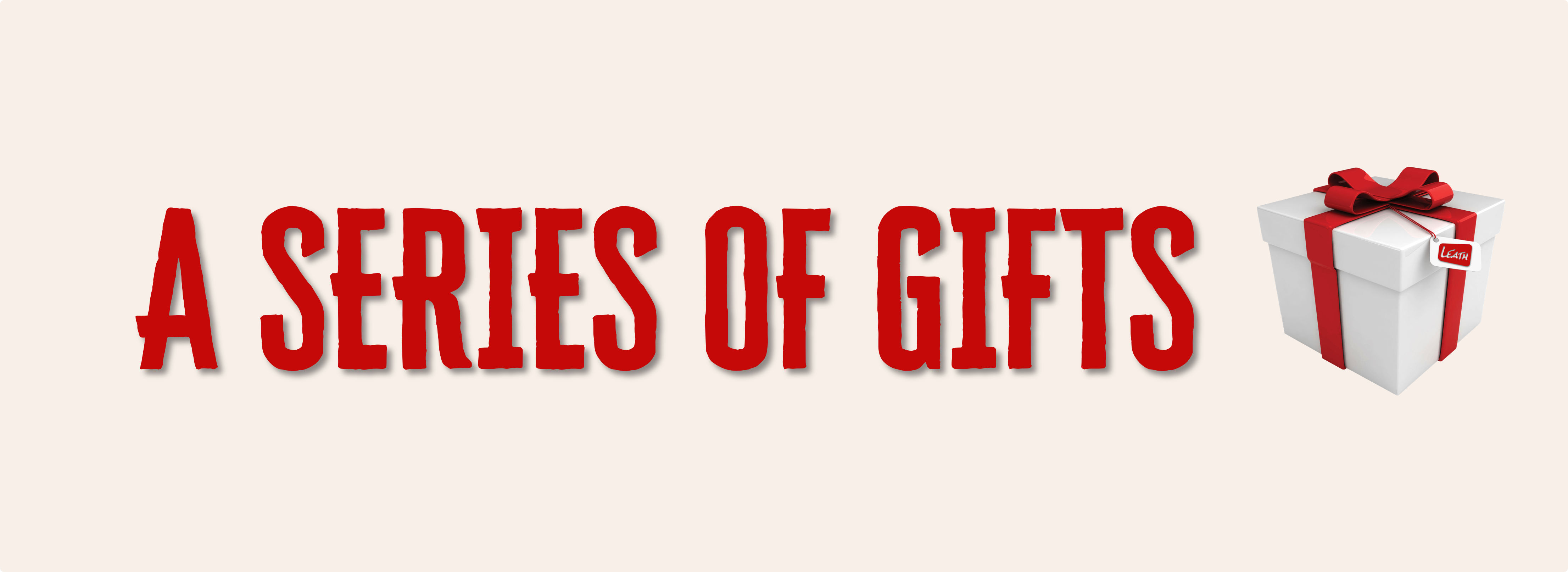 A SERIES OF GIFTS — No. 09: GOOD GRIEF