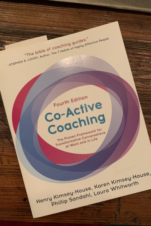 book cover of Co-Active Coaching: The Proven Framework for Transformative Conversations at Work and In Life