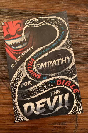 book cover of Empathy for the Devil: Finding Ourselves in the Villains of the Bible