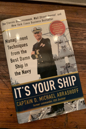 book cover of It's Your Ship: Management Techniques from the Best Damn Ship in the Navy