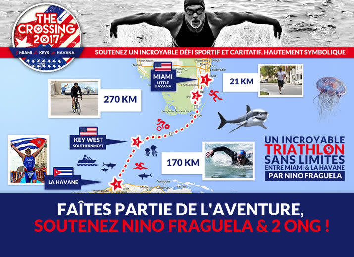 THE CROSSING 2017, UN INCROYABLE TRIATHLON DE 461 KM DE MIAMI A LA HAVANE POUR SOUTENIR DES ONG