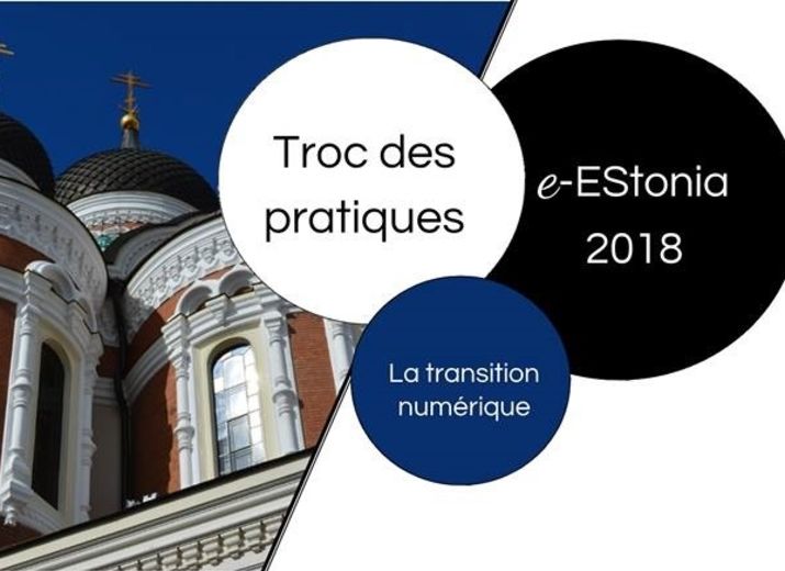 "Troc des pratiques" / e-EStonia2018