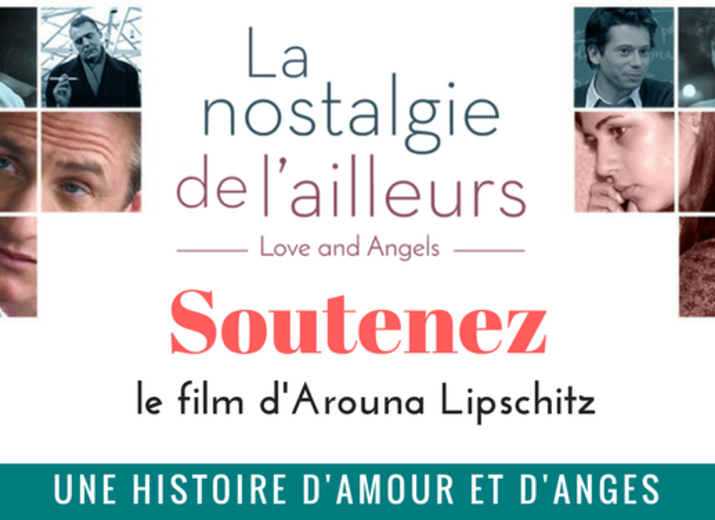 La Nostalgie de l'Ailleurs - Le film