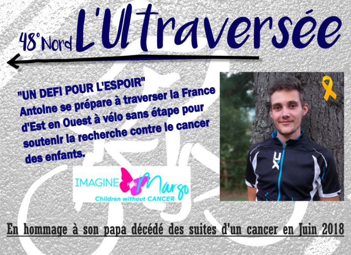 Traversée de la France SANS ETAPE contre le cancer des enfants-L'Ultraversée JUIN 2020