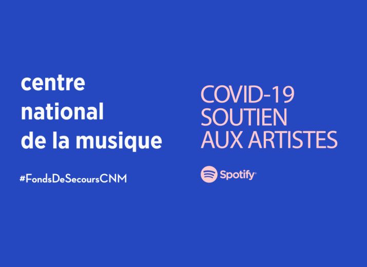 COVID19 SOUTIEN AUX ARTISTES par Centre national de la musique + Spotify