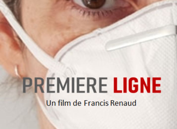 Première Ligne - Long-métrage Francis Renaud