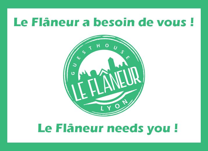 Le Flâneur Guesthouse a besoin de vous !
