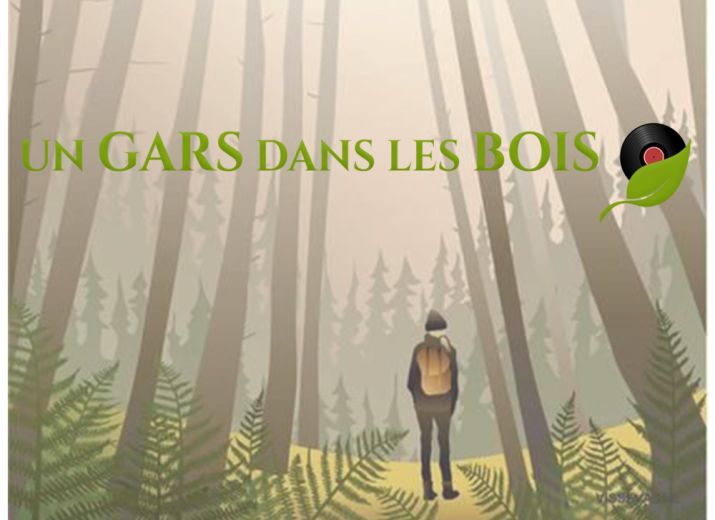 "Un Gars dans les Bois" une comédie musicale par Jérôme Fontana