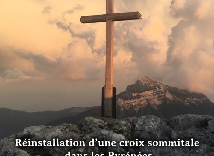 Les croix citadelles : Aidez-nous à rendre à nos sommets leurs croix !