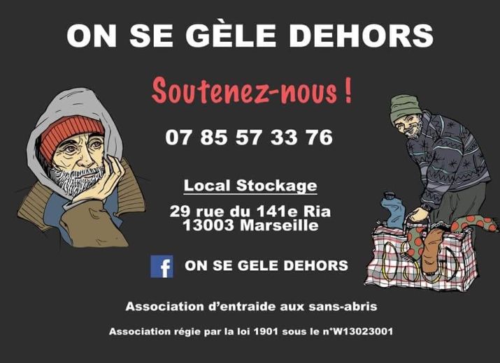 ASSOCIATION "ON SE GELE DEHORS" SOS SANS ABRIS MARSEILLE