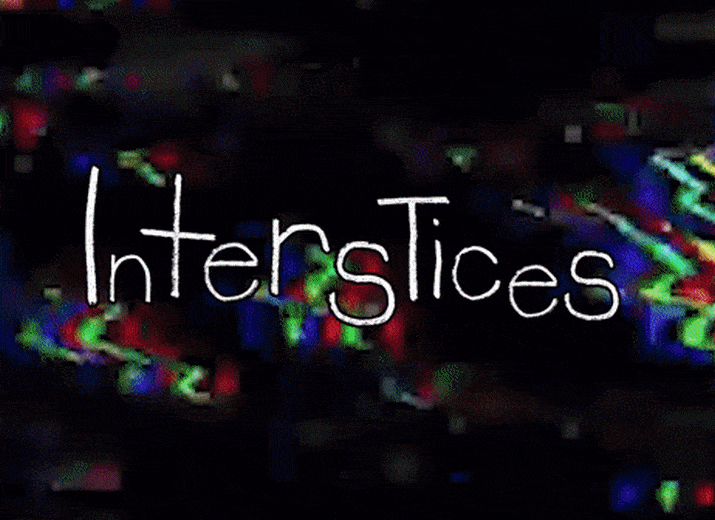 Interstices - Documentaire