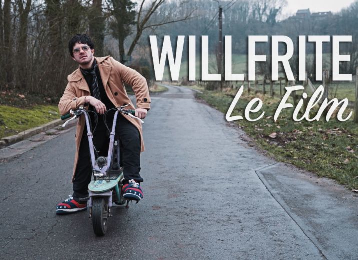 Willfrite - Le Film