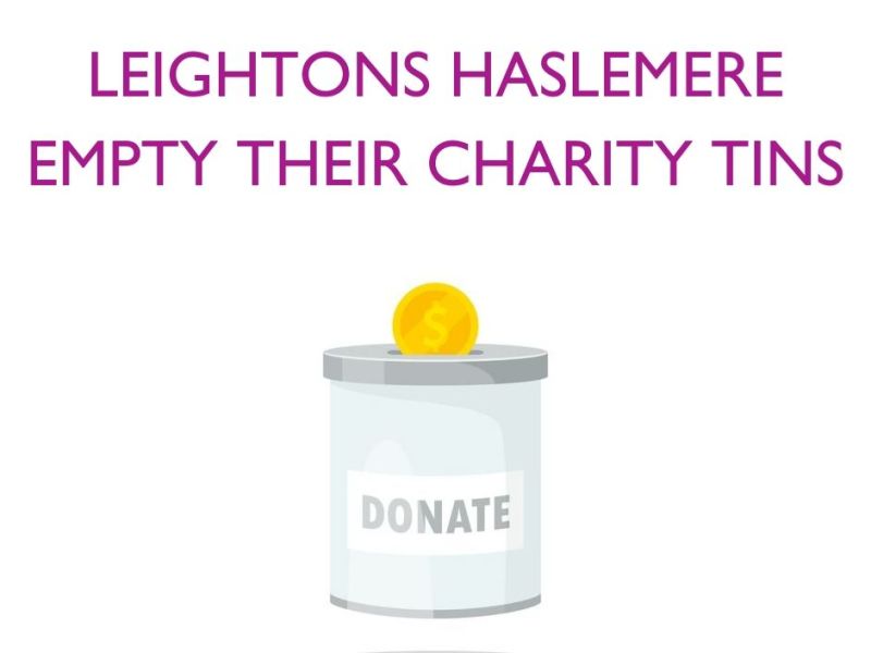 Leightons Haslemere empty their charity tins