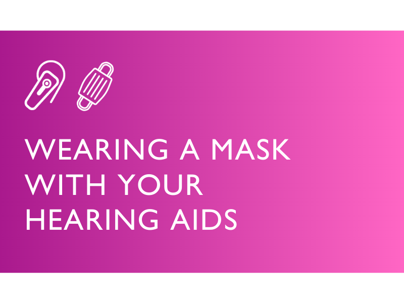 'Wearing a mask with your hearing aids' banner.