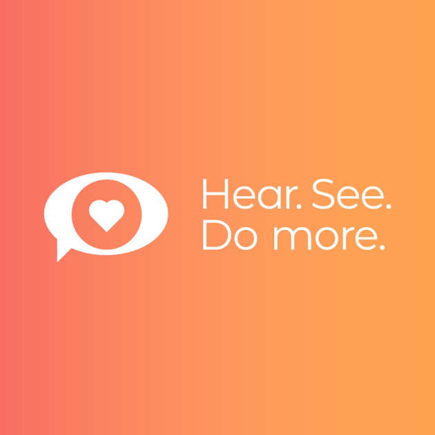 hear, see, do more