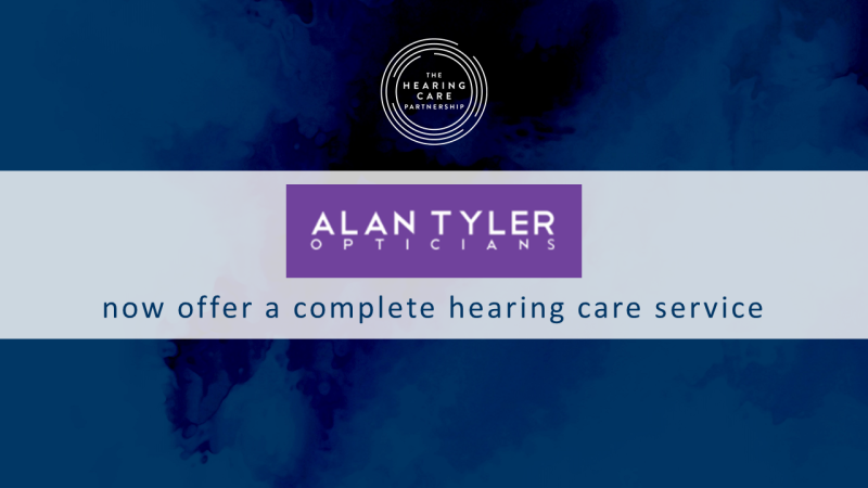 Alan Tyler Opticians now offering hearing care services | THCP