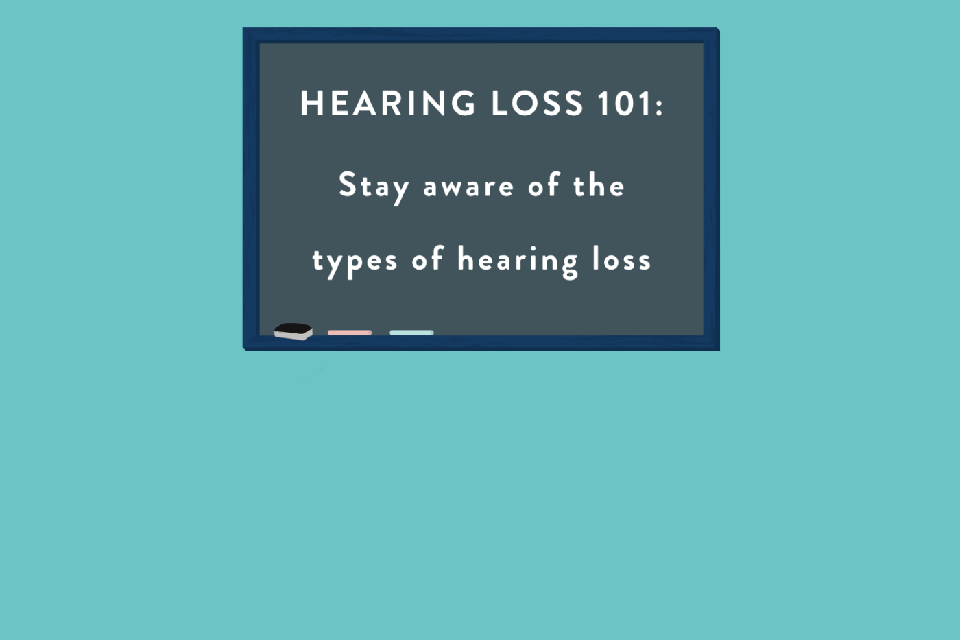 Hearing loss 101 Staying aware of the types of hearing loss THCP