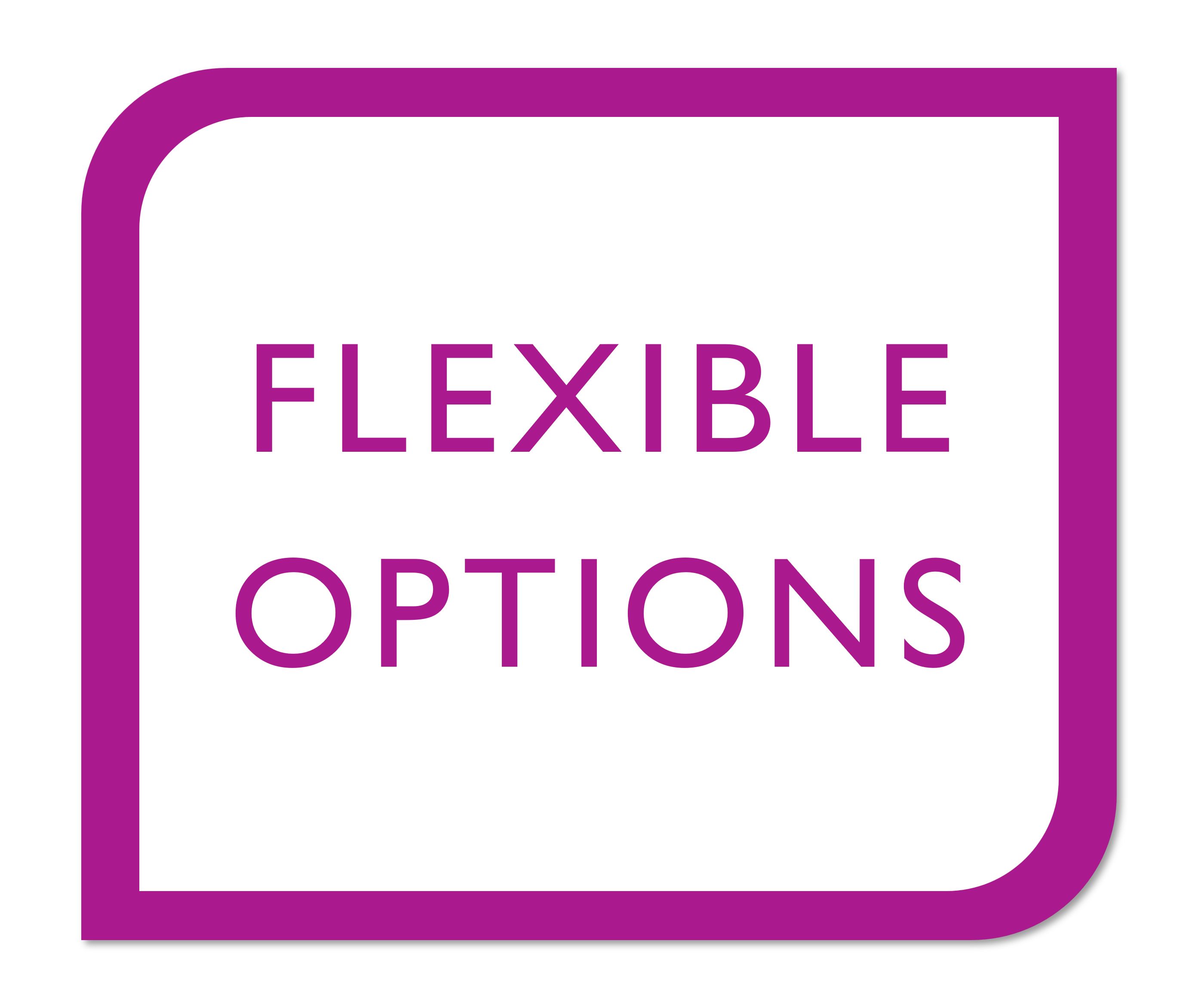 Flexible Options