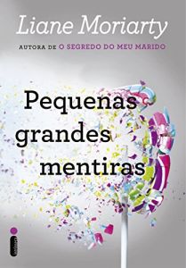 Pequenas Grandes Mentiras 1