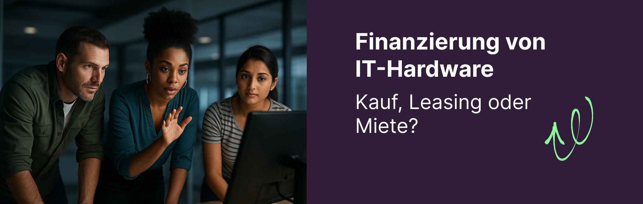 Finanzierung von IT-Ausstattung - Vergleich von Kauf, Leasing und Miete (Device as a Sevice)