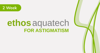 Ethos AquaTech 2 Week Astigmatism