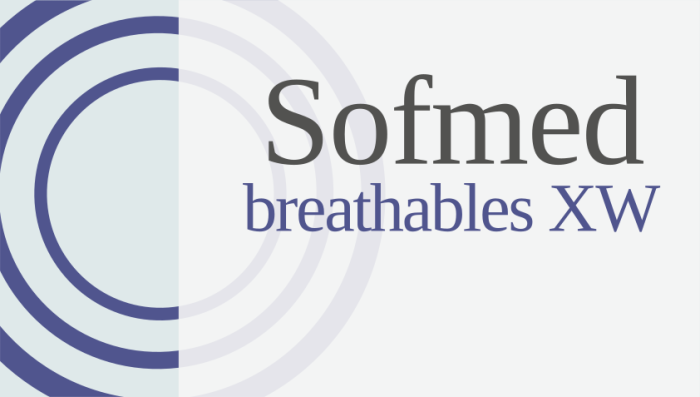 Sofmed breathables XW