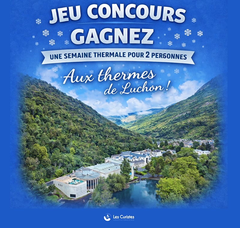 Jeu concours : gagnez une mini-cure thermale pour 2 personnes aux Thermes de Luchon