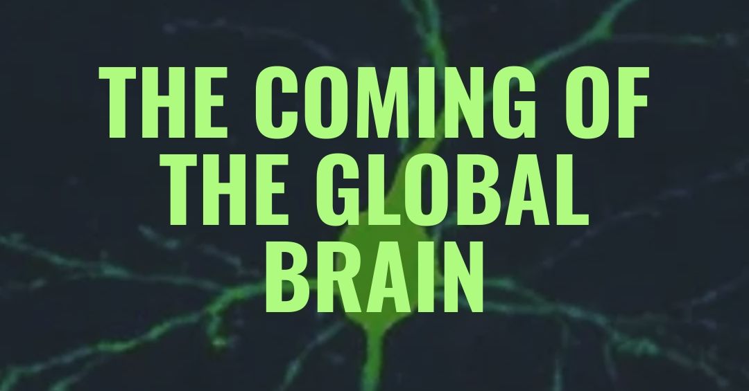 The Coming of the Global Brain: A Review of "The God Test"