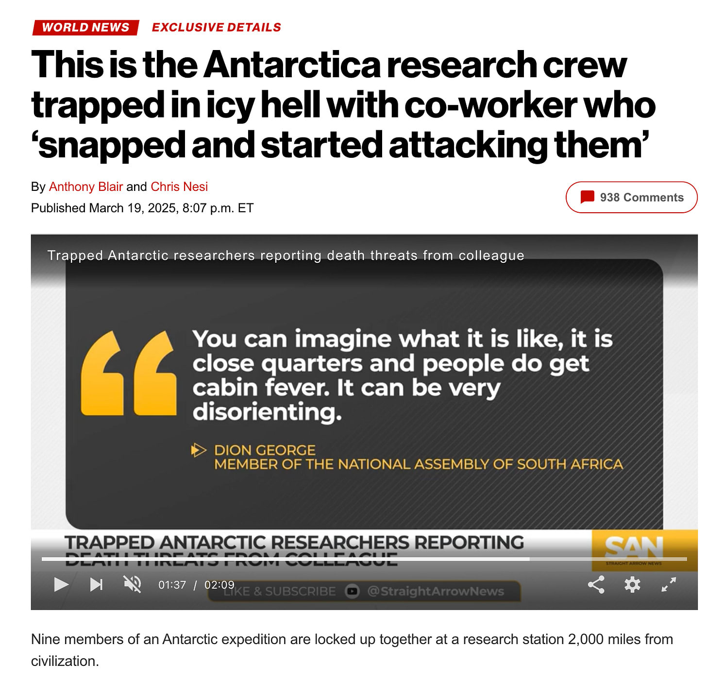 https://nypost.com/2025/03/19/world-news/antarctica-research-crew-trapped-in-icy-hell-with-co-worker-who-snapped-and-started-attacking-them/