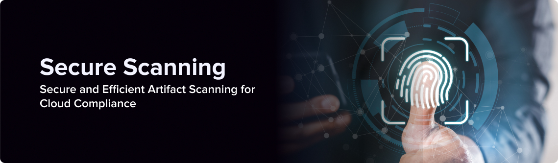 Secure and Efficient Artifact Scanning for Cloud Compliance