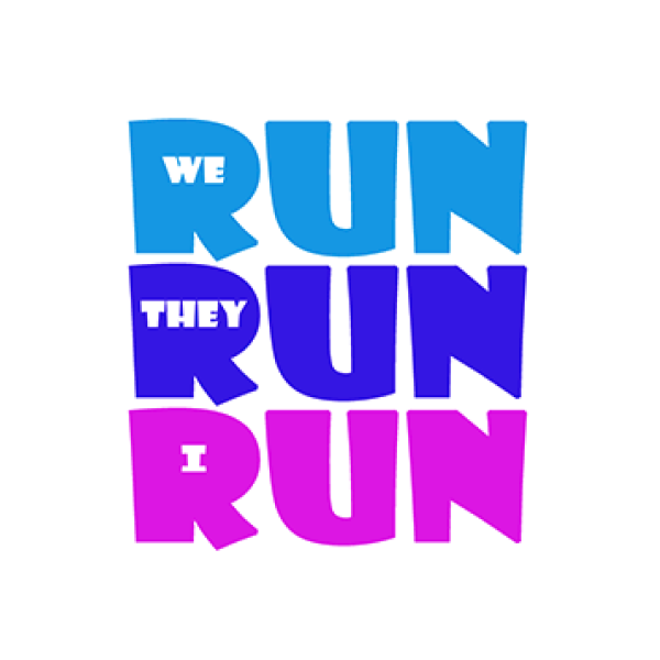We Run They Run I Run